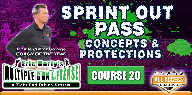 Course 21: Sprint Out Pass & Protections