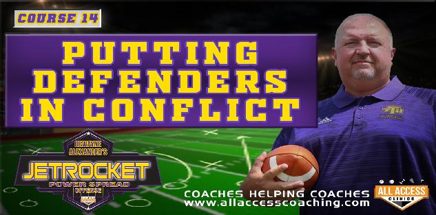 Course 14: Putting Defenders in Conflict
