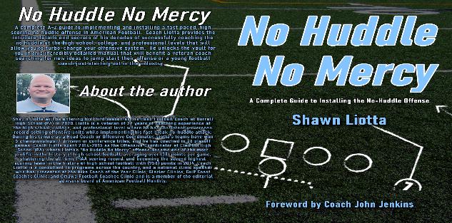 No Huddle No Mercy (Book) - A Complete Guide to Installing The No-Huddle Offense