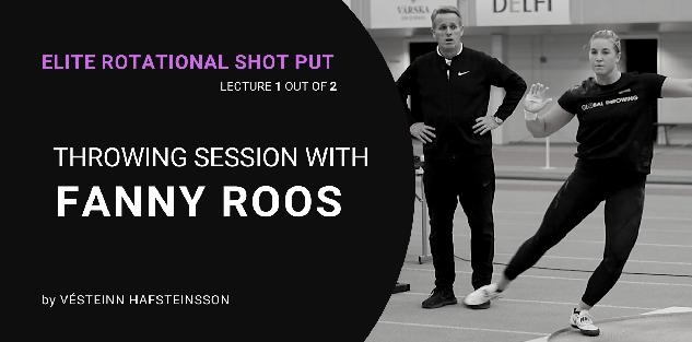 Rotational Throwing Session with Fanny Roos, by Vésteinn Hafsteinsson Rotational Throwing Session with Fanny Roos, by Vésteinn Hafsteinsson