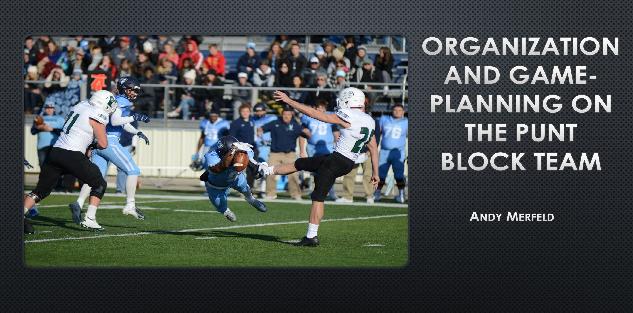 Organization and Game-Planning on the Punt Block Team