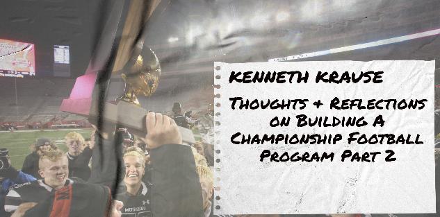 Thoughts & Reflections on Building A Championship Football Program