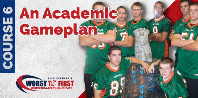 Worst to First Academic Game Plan