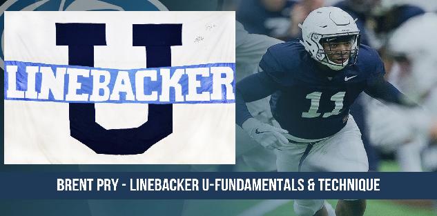 Brent Pry - Linebacker U-Fundamentals & Technique