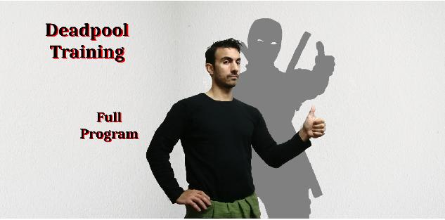 Super Hero Training: Deadpool (Martial Arts, Military combat, Kenjutsu) Super Hero Training: Deadpool (Martial Arts, Military combat, Kenjutsu)