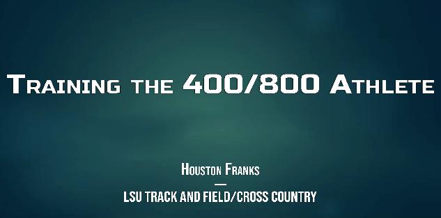 Training the 400/800 Athlete