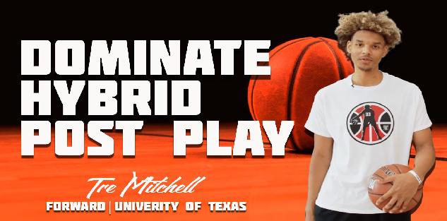 Becoming a Dominant Hybrid Player with Tre Mitchell