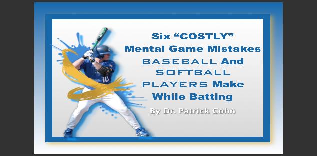 The Mental Game of Baseball and Softball
