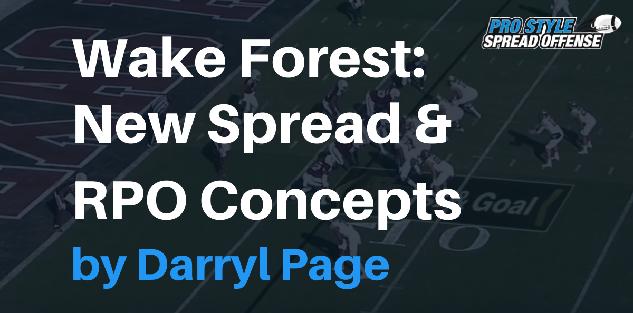 Wake Forest: New Spread & RPO Concepts