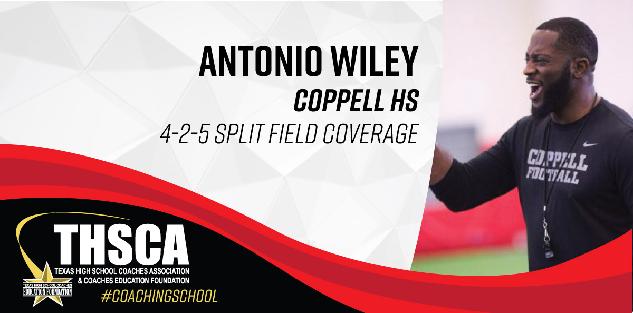 Antonio Wiley - Coppell HS - 4-2-5 Split Field Coverage Antonio Wiley - Coppell HS - 4-2-5 Split Field Coverage