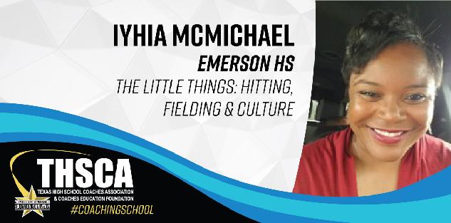 Iyhia McMichael - Emerson HS - Little Things: Hitting, Fielding & Culture