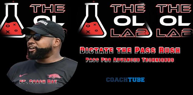 Dictate the Rush-Blocking Elite Pass Rushers/ Advanced Pass Pro