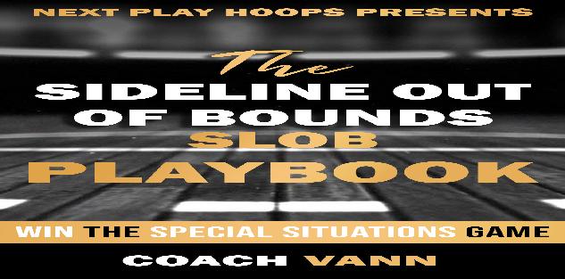 Sideline Out Of Bounds Plays (SLOB`S)