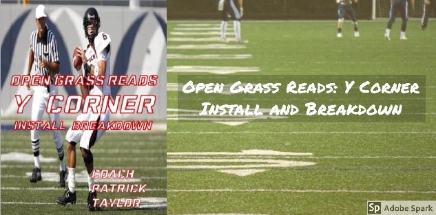 Open Grass Reads: Y Corner Breakdown and Install