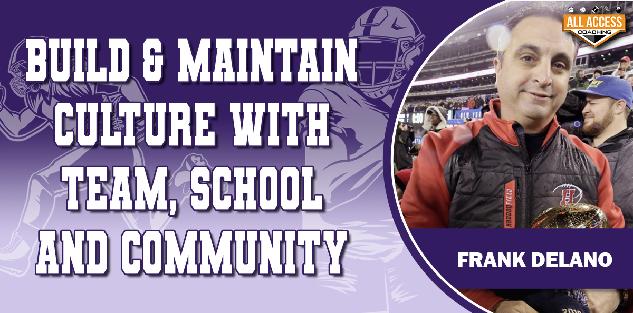 Build & Maintain Culture with Team, School & Community