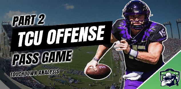 TCU Offense: Pass Game