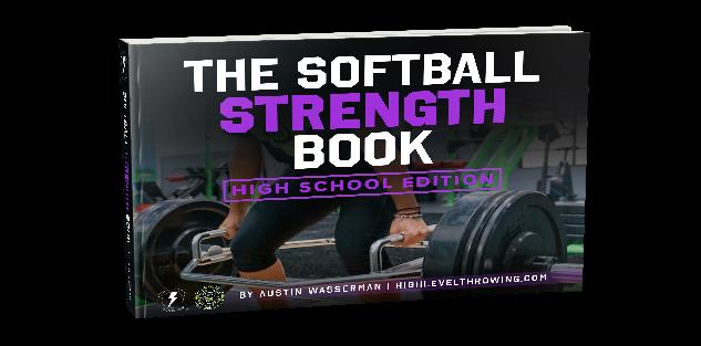 The Softball Strength Book: High School Edition