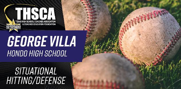 George Villa - Hondo HS - Situational Hitting/Defense