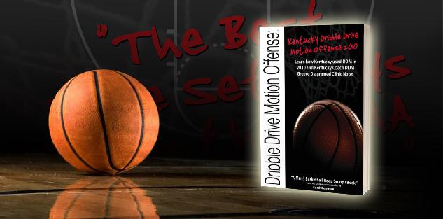 Kentucky Dribble Drive Motion Offense Playbook | “Exclusive” – Kentucky DDM Greece Clinic Notes