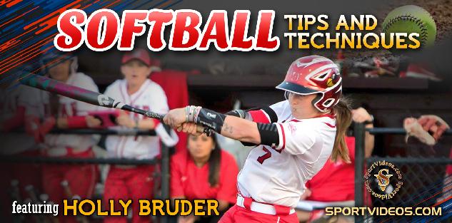 Softball Tips and Techniques featuring Coach Holly Bruder