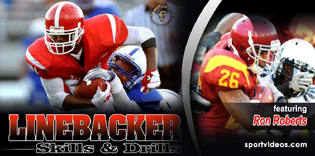 Linebacker Skills and Drills featuring Coach Ron Roberts