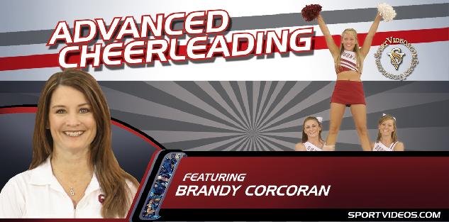 Advanced Cheerleading featuring Coach Brandy Corcoran and OJ Williams Advanced Cheerleading featuring Coach Brandy Corcoran and OJ Williams