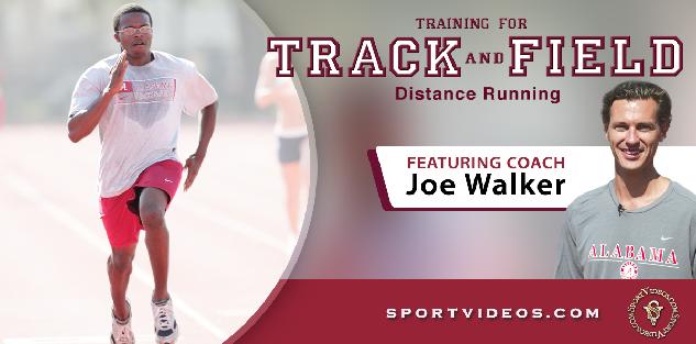 Training for Track and Field Distance Running featuring Coach Joe Walker