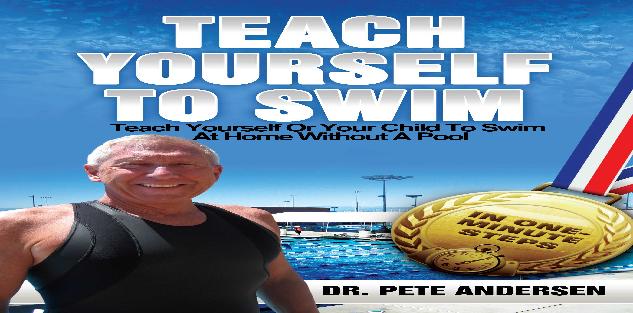 Teach Yourself to Swim Series #1 of 14 - Teach Yourself (or Your Child) to Swim at Home Without a Pool