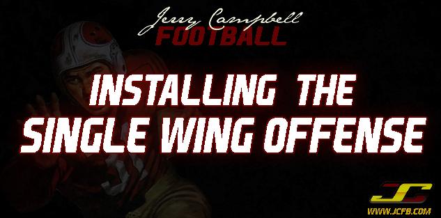 How to Install the Single Wing Offense