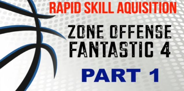 Read & React: Zone Offense Simplified – Fantastic Four