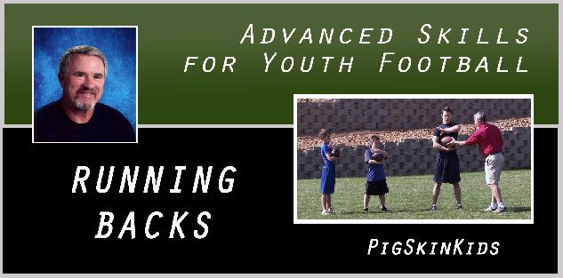 Advanced Skills for Youth Football: Running Backs