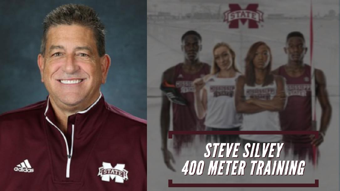 400 Meter Training - Steve Silvey 400 Meter Training - Steve Silvey