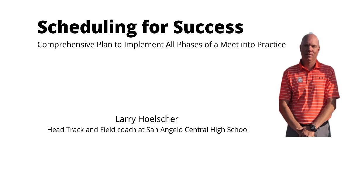 Scheduling for Success: Comprehensive Plan to Implement All Phases of a Meet into Practice Scheduling for Success: Comprehensive Plan to Implement All Phases of a Meet into Practice