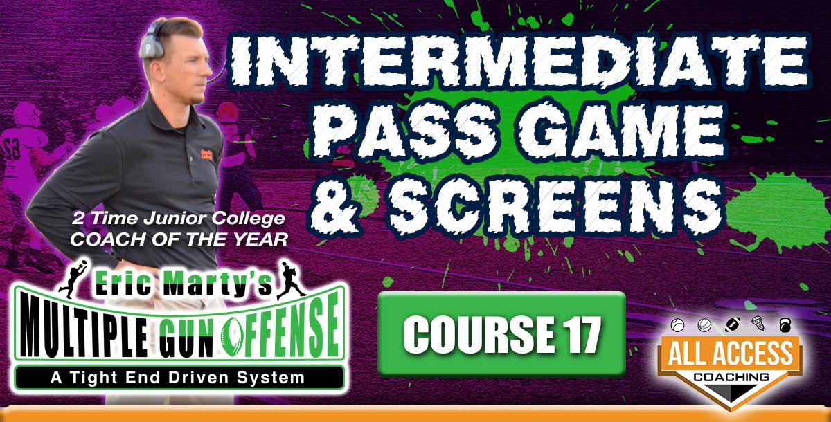 Course 17: Intermediate Pass Game Course 17: Intermediate Pass Game