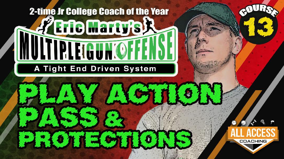 Course 13: Play Action Pass & Protections Course 13: Play Action Pass & Protections