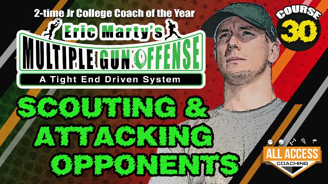 Course 30: Scouting & Attacking Opponents Course 30: Scouting & Attacking Opponents