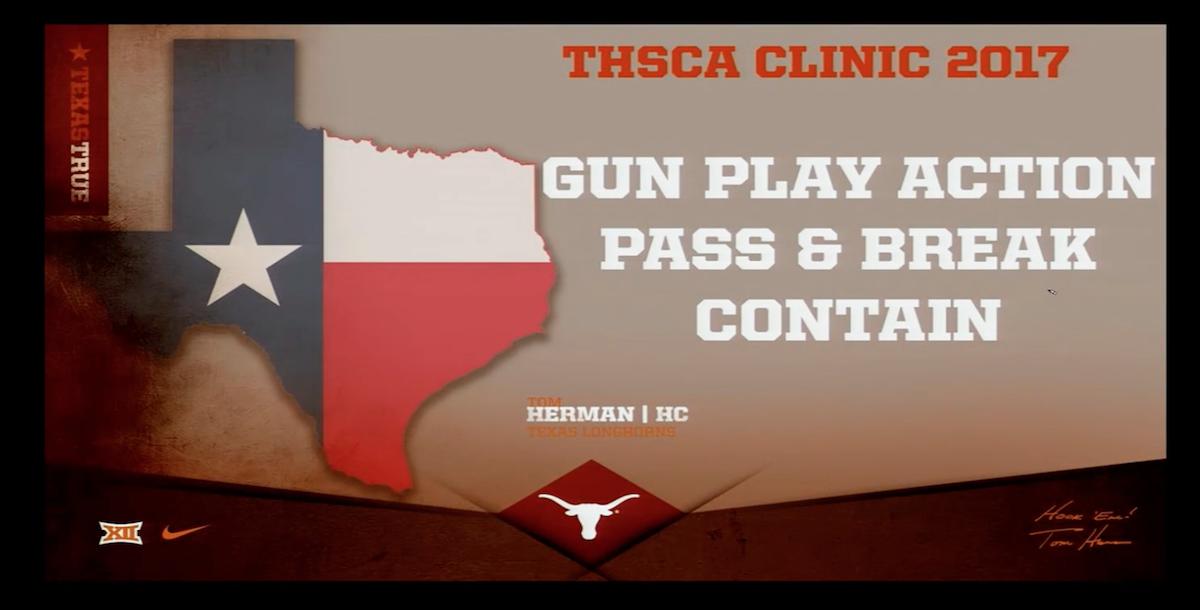 Play Action Pass & Break Contain-Tom Herman Play Action Pass & Break Contain-Tom Herman
