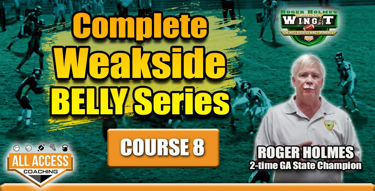 Course 8: Complete Belly Weakside Series Course 8: Complete Belly Weakside Series