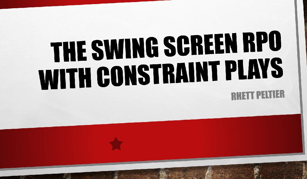 The Swing Screen RPO with Constraint Plays