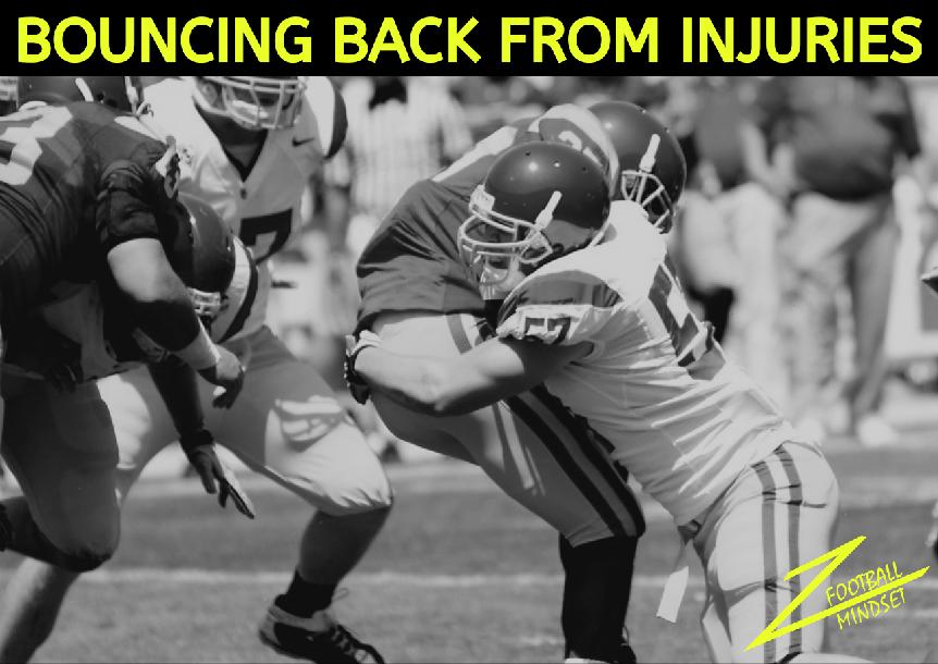 The Football Mindset Bouncing Back from Injuries Series The Football Mindset Bouncing Back from Injuries Series