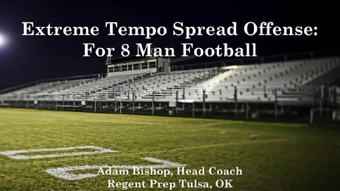 8 Man Spread: Concepts 8 Man Spread: Concepts