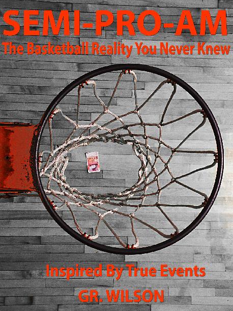 SEMI-PRO-AM: The True Story Of A Basketball Season Unlike Any Other SEMI-PRO-AM: The True Story Of A Basketball Season Unlike Any Other