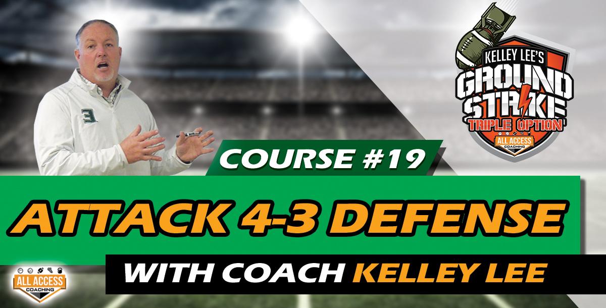 Course 19: Attack 4-3 Defense Course 19: Attack 4-3 Defense