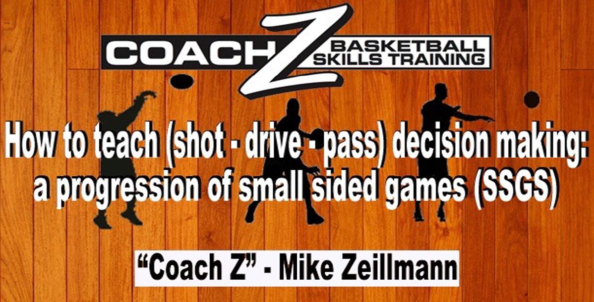 Teaching (shot-drive-pass) decision making: a progression of SSGs Teaching (shot-drive-pass) decision making: a progression of SSGs