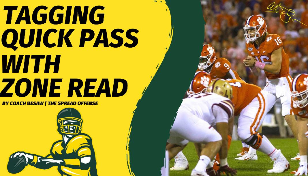 Tagging Quick Pass Game with Zone Read Tagging Quick Pass Game with Zone Read
