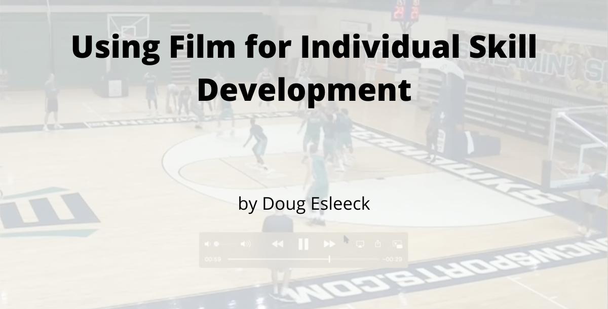 Using Film for Individual Skill Development Using Film for Individual Skill Development
