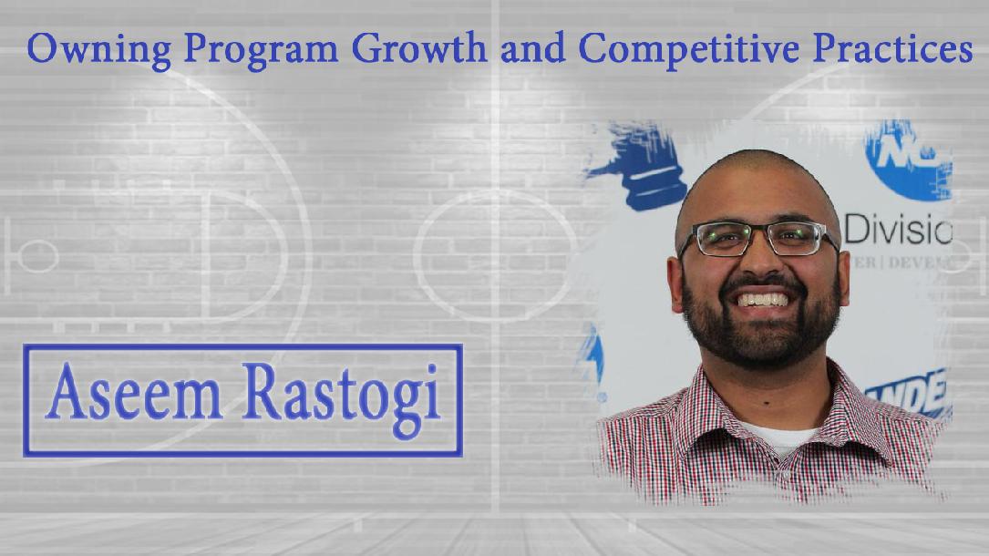 Competitive Practices & Owning Program Growth Competitive Practices & Owning Program Growth