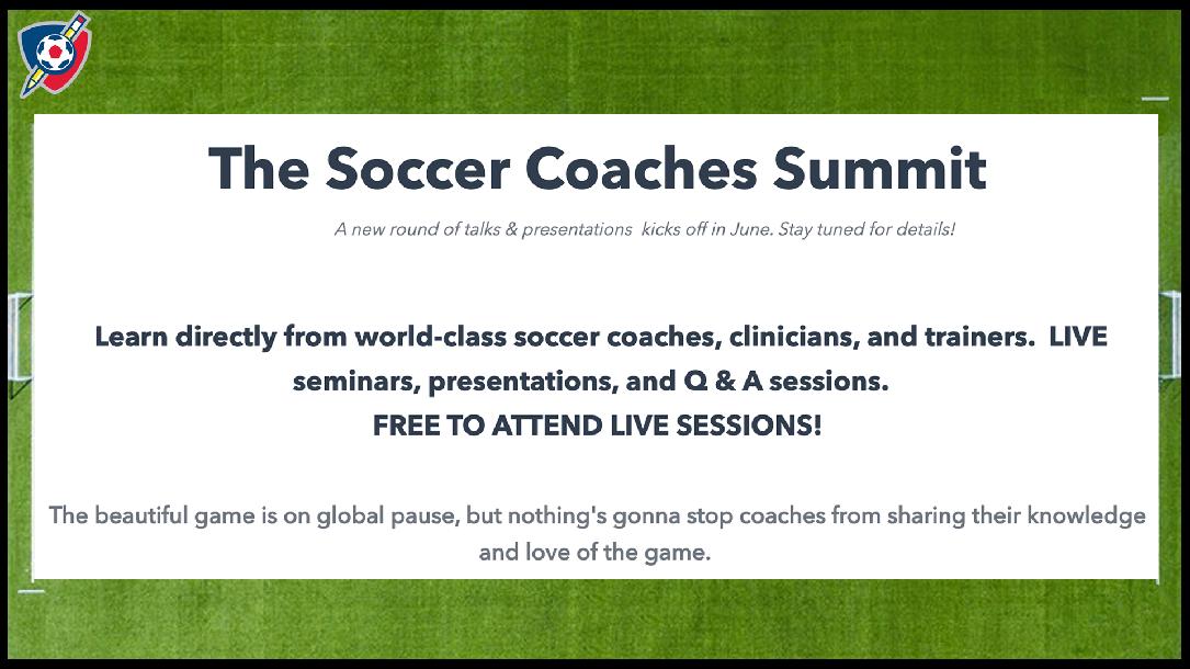 Soccer Coaches Virtual Summit Soccer Coaches Virtual Summit