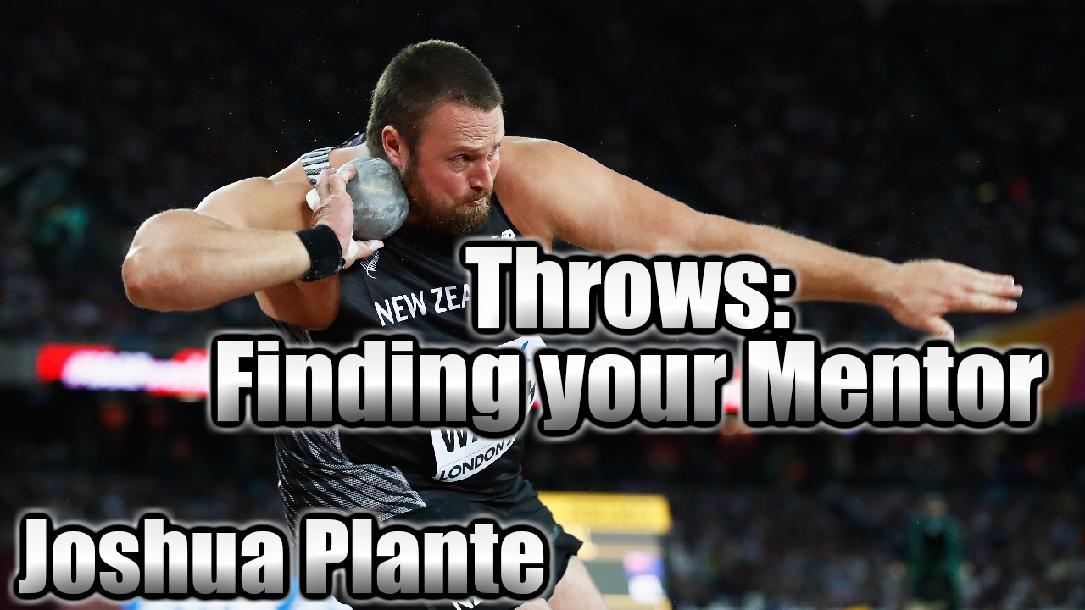 Throws... Finding Your Mentor Throws... Finding Your Mentor