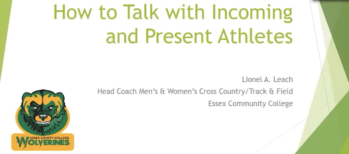 How to Talk with Incoming and Present Athletes How to Talk with Incoming and Present Athletes